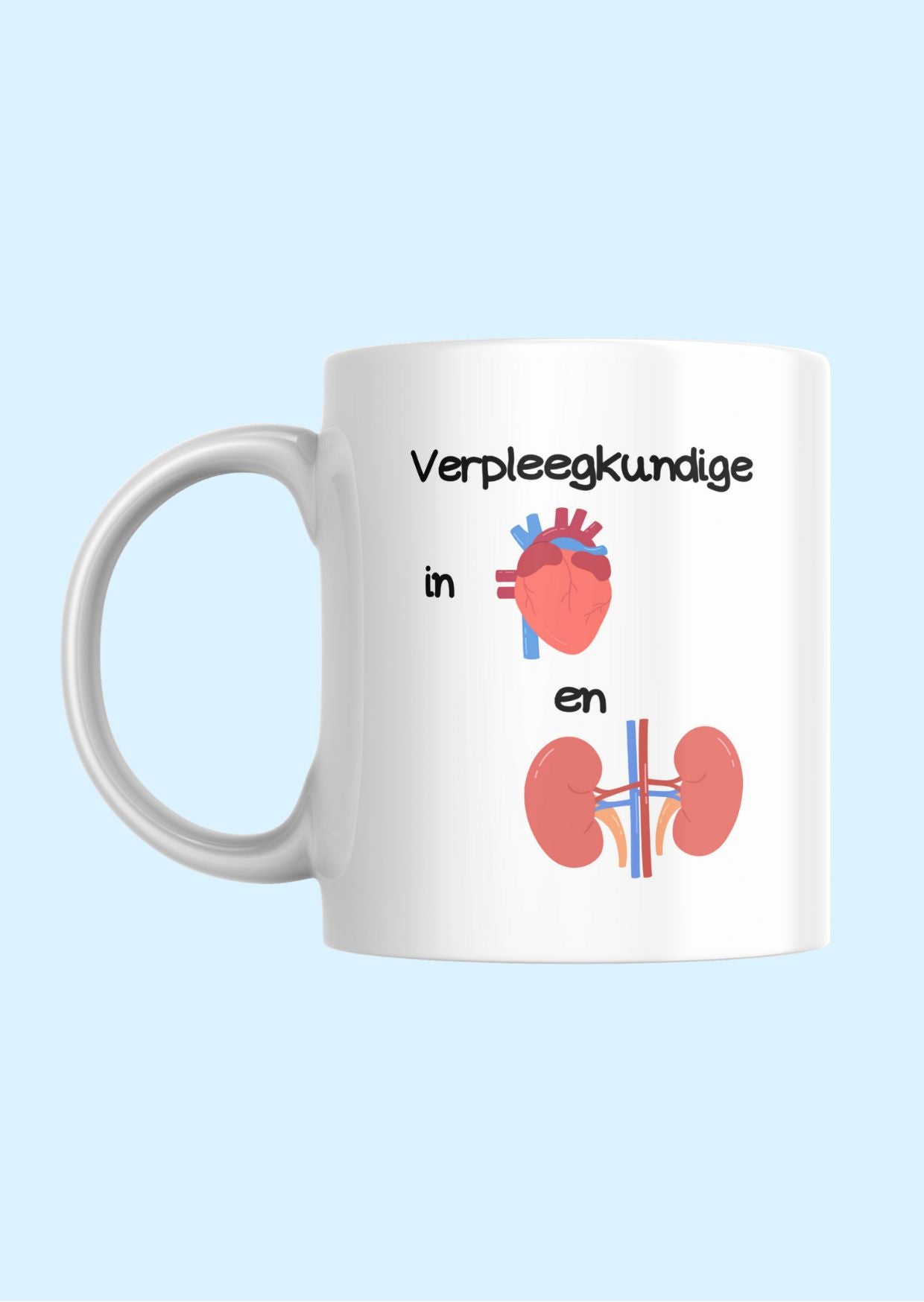 Verpleegkundige in hart en nieren Mok